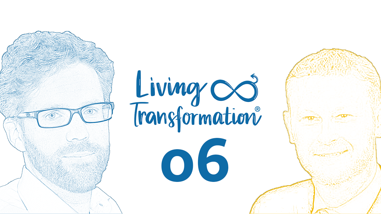 Folge 6 der Living Transformation
